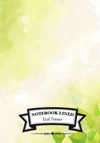Lined Notebook: Green: Notebook Journal Diary, 110 Lined Pages, 7 X 10