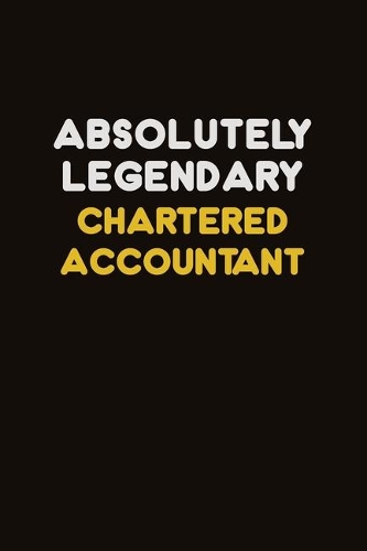 Absolutely Legendary Chartered Accountant