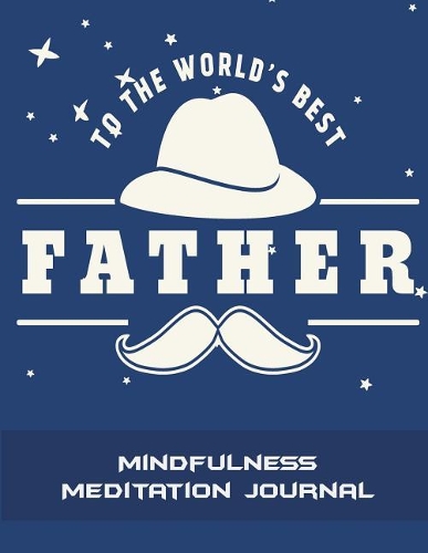 To The World's Best Father