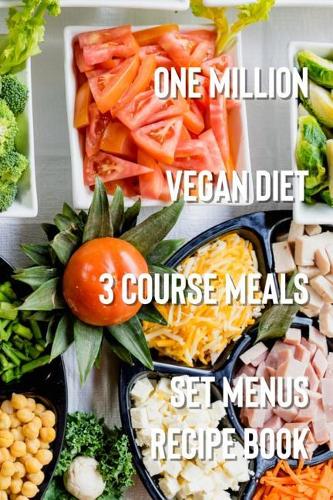 One Million Vegan Diet 3 Course Meals