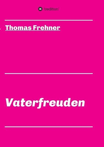 Vaterfreuden