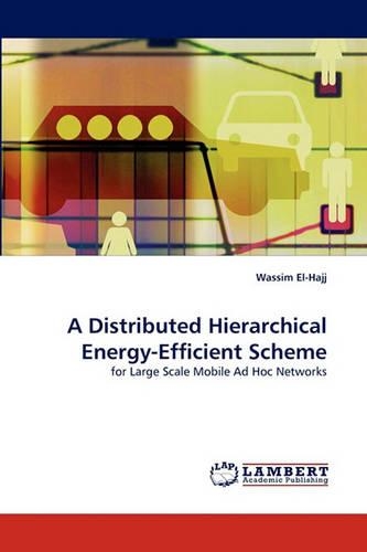 A Distributed Hierarchical Energy-Efficient Scheme
