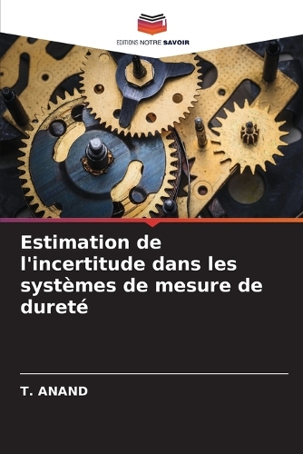 Estimation de l'incertitude dans les systèmes de mesure de dureté
