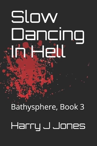 Slow Dancing In Hell