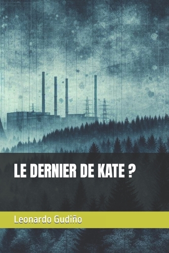 Le Dernier de Kate ?