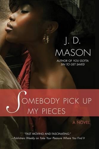 Somebody Pick Up My Pieces: (English)