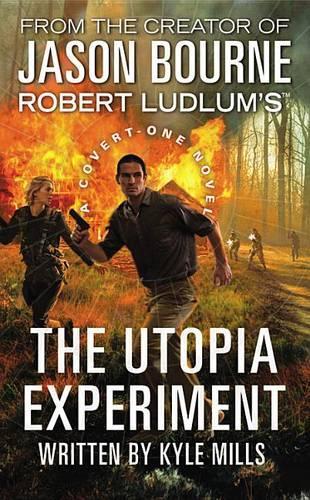 Robert Ludlum's (Tm) the Utopia Experiment: (10 Covert-One)