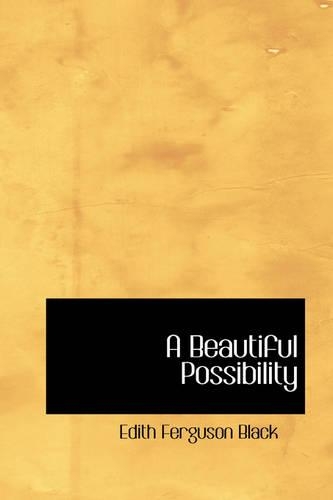 Beautiful Possibility: (English)