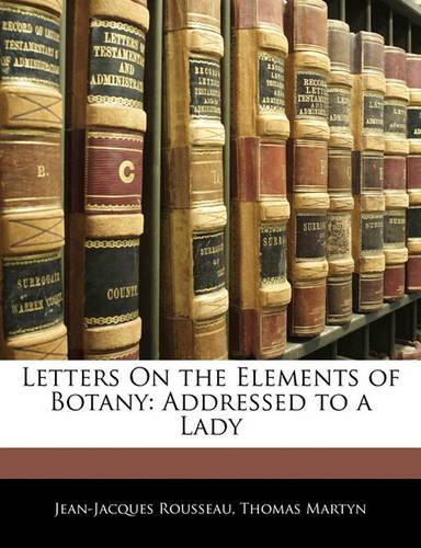 Letters on the Elements of Botany