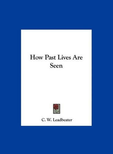 How Past Lives Are Seen