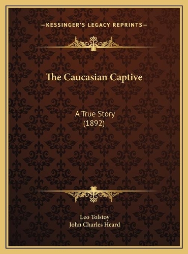 The Caucasian Captive