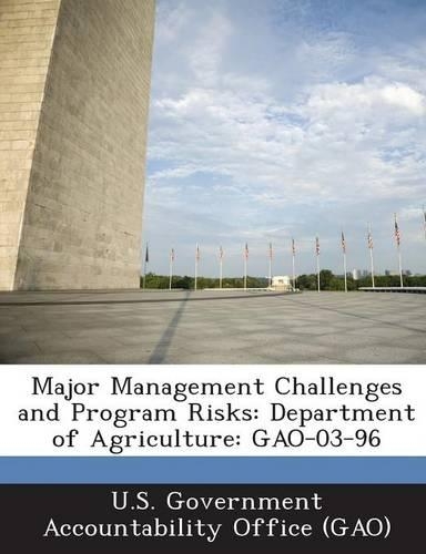 Major Management Challenges and Program Risks