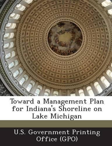 Toward a Management Plan for Indiana's Shoreline on Lake Michigan