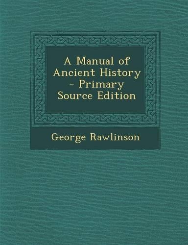 A Manual of Ancient History