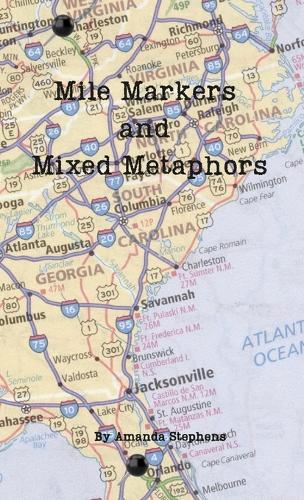 Mile Markers and Mixed Metaphors