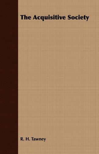 The Acquisitive Society