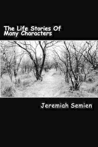 The Life Stories Of Many Characters: (English)