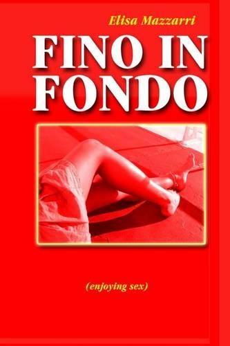Fino in fondo: (14 Cuckold Stories)