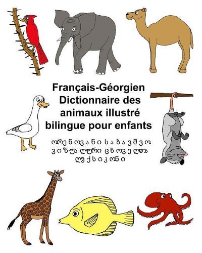 Français-Géorgien Dictionnaire des animaux illustré bilingue pour enfants