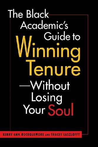 Black Academic's Guide to Winning Tenure