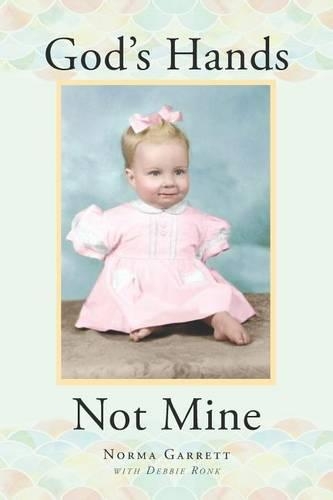 God's Hands, Not Mine: (English)