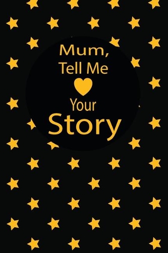 mum, tell me your story