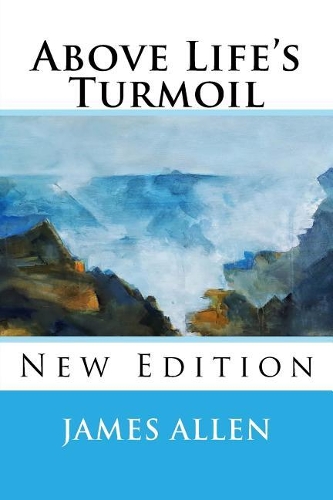 Above Life's Turmoil