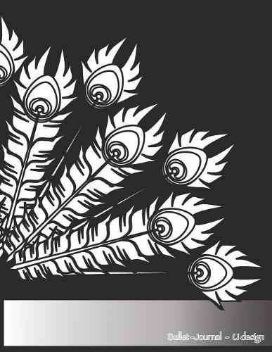 Bullet -Journal - U Design: Create Your Own Unique Cover - Unique Bullet Journal (Bu-Jo) - Take Action and Plan Ahead - Daily Planner/Notebook/Journal