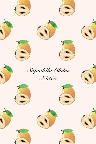 Sapodilla Chiku Notes