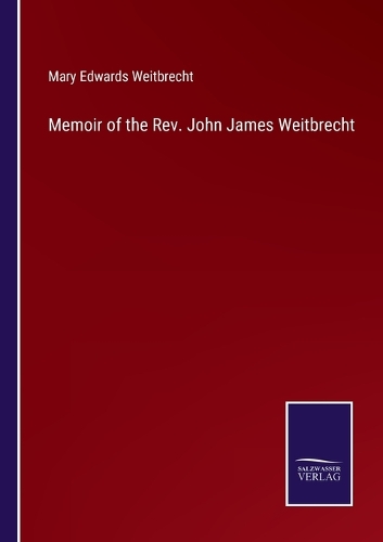 Memoir of the Rev. John James Weitbrecht