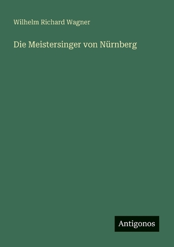 Die Meistersinger von Nürnberg