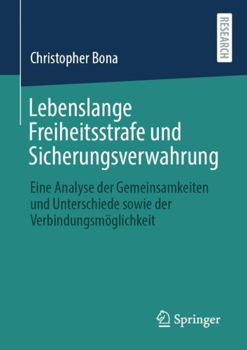 Lebenslange Freiheitsstrafe und Sicherungsverwahrung