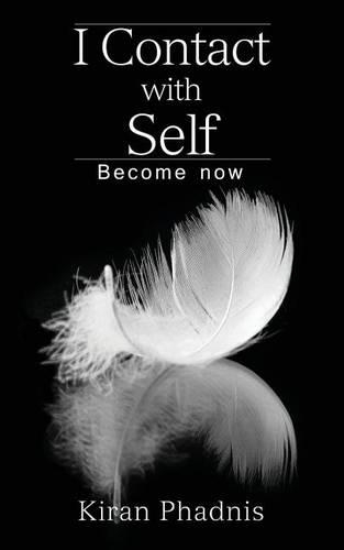 I Contact with Self: Become Now(English)