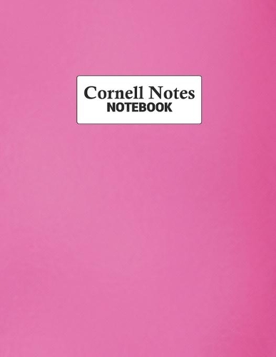 Cornell Notes Notebook: Efficient Note Taking System For College and University Students: Deep Pink