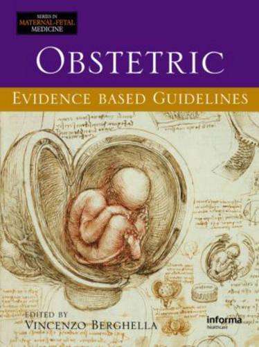 Obstetric Evidence-Based Guidelines