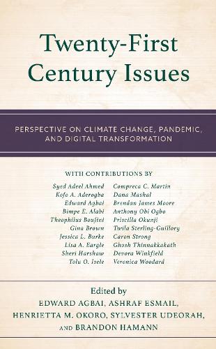 Twenty-First Century Issues: Perspective on Climate Change, Pandemic, and Digital Transformation