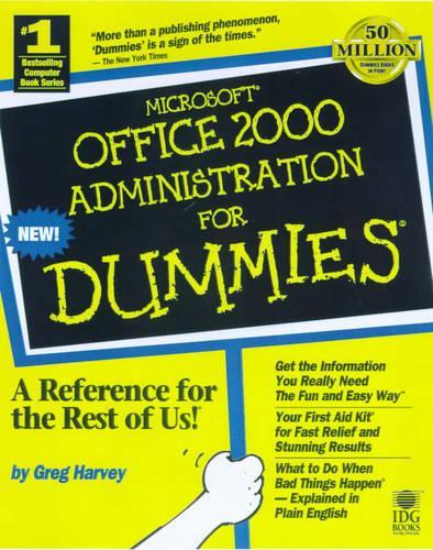 Microsoft Office 2000 Administration For Dummies