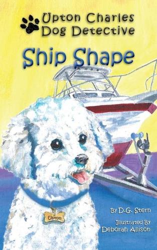 Ship Shape: Upton Charles-Dog Detective(Upton Charles-Dog Detective)