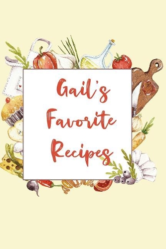 Gail's Favorite Recipes