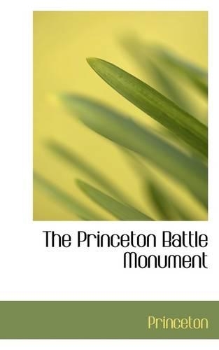 The Princeton Battle Monument