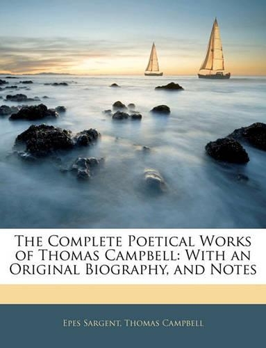 The Complete Poetical Works of Thomas Campbell