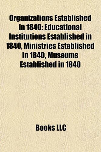 Organizations Established in 1840