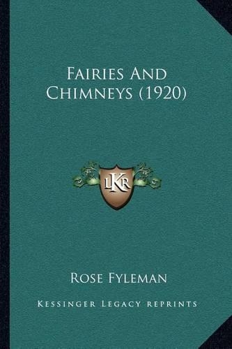 Fairies And Chimneys (1920): (English)