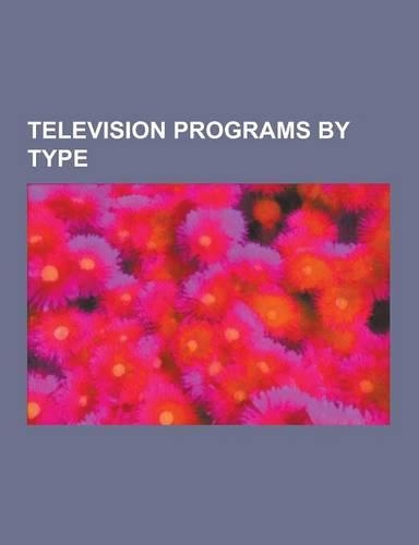 Television Programs by Type: Game Shows, Propaganda Television Broadcasts, Property Buying Television Programs, Television Commercials, Television(English)