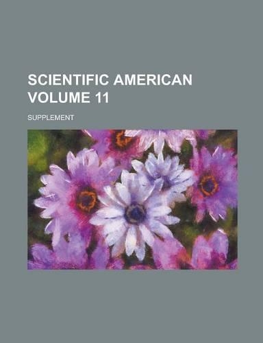 Scientific American; Supplement Volume 11