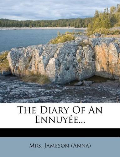 The Diary of an Ennuyee...
