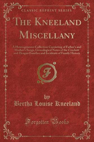 The Kneeland Miscellany