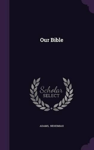 Our Bible: (English)