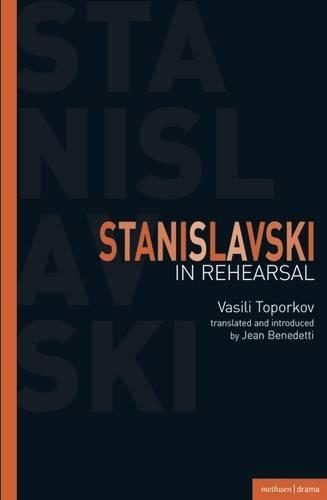 Stanislavski In Rehearsal: (Performance Books)