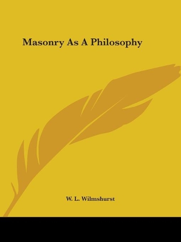 Masonry As A Philosophy
